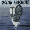 Ocean Machine - Biomech album cover