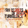 Six Degrees Of Inner Turbulence album cover