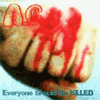 Everyone Should Be Killed album cover